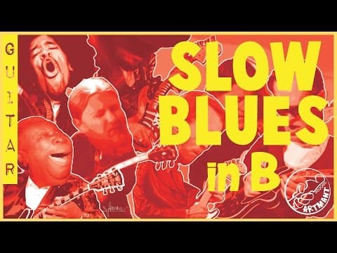 B - Slow Blues